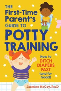Potty Training Book: The First-Time Parent's Guide to Potty Training